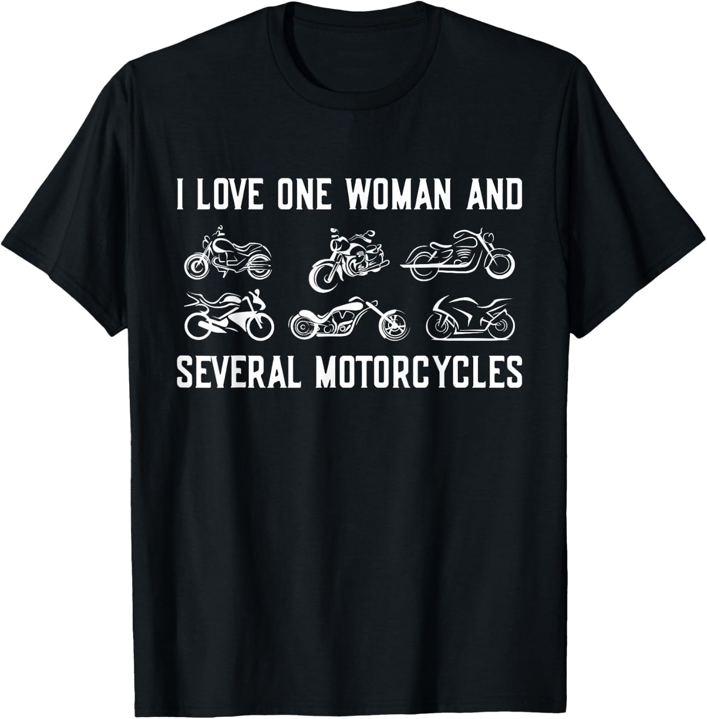 Funny Motorcycle Husband One Woman and Several Motorcycles T-Shirt - T-Shirt | Black