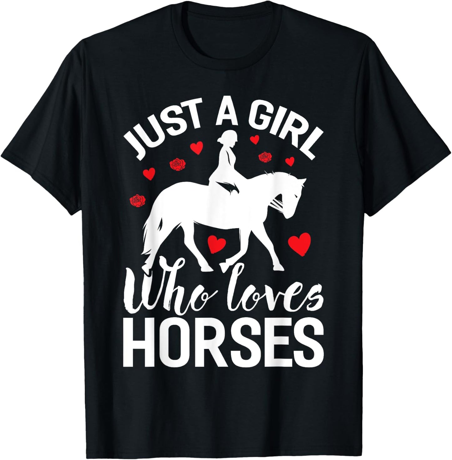 Funny Horse Girl Just A Girl Who Love Horses T-Shirt - T-Shirt | Black