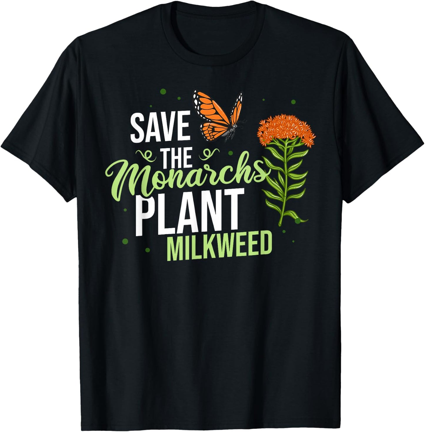 Save the Monarch Butterfly Milkweed T-Shirt - T-Shirt | Black