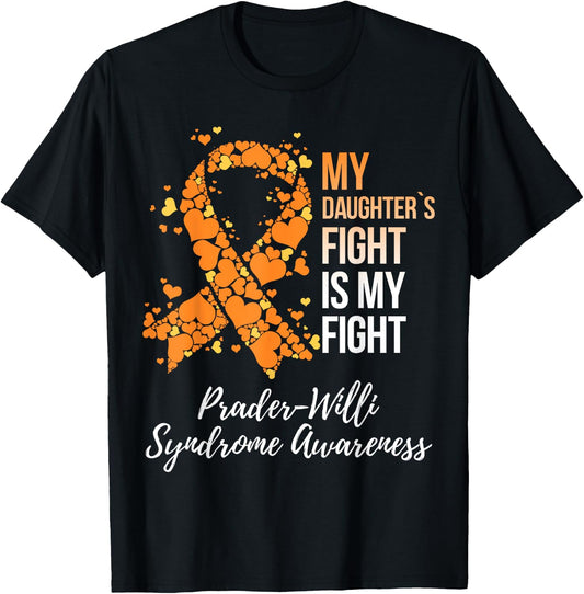 My Daughter’s Fight My Fight Prader Willi Syndrome Awareness T-Shirt - T-Shirt | Black
