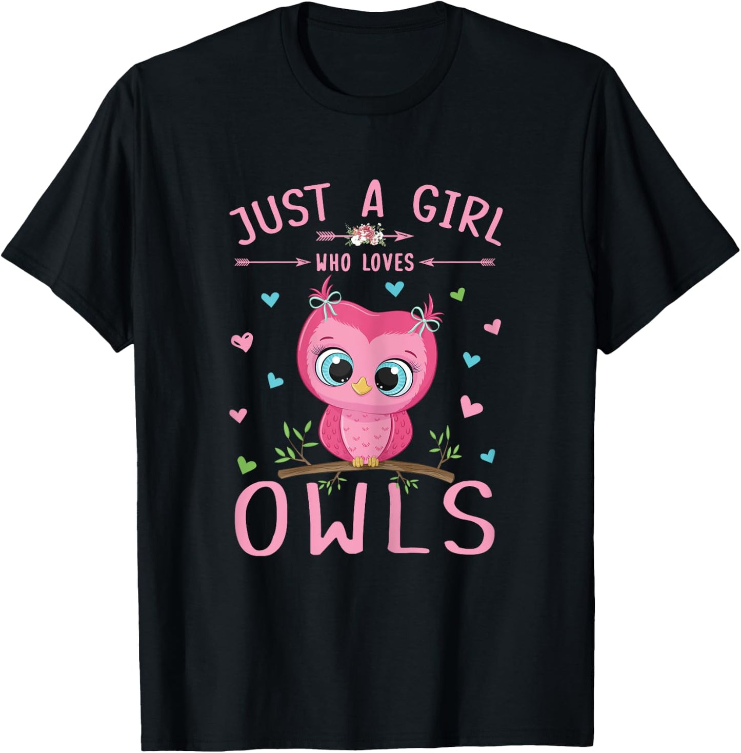 Just A Girl Who Loves Owls Shirt Cute Owl Lover Girls Gifts T-Shirt - T-Shirt | Black