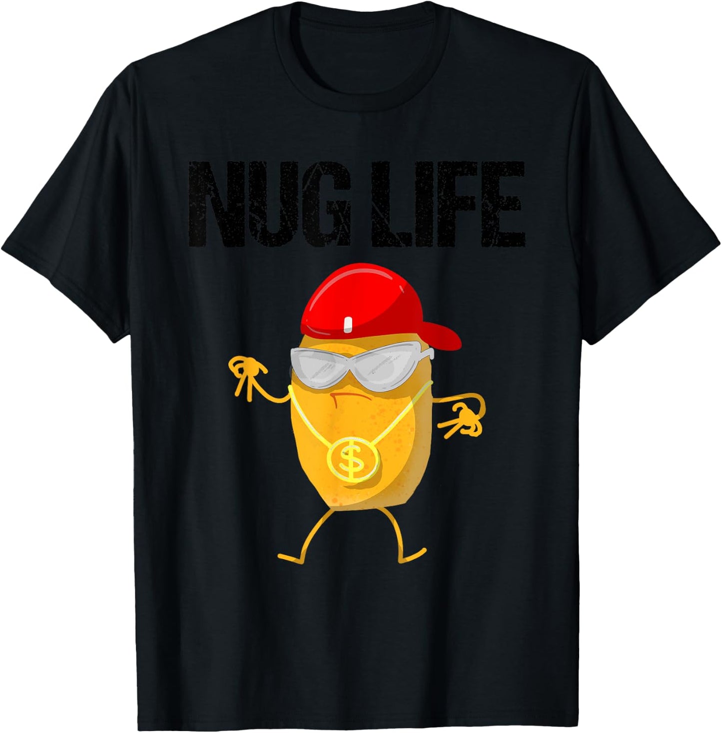 Funny Nug Life Gift | Cute Chicken Nuggets Lover Men Women T-Shirt - T-Shirt | Black
