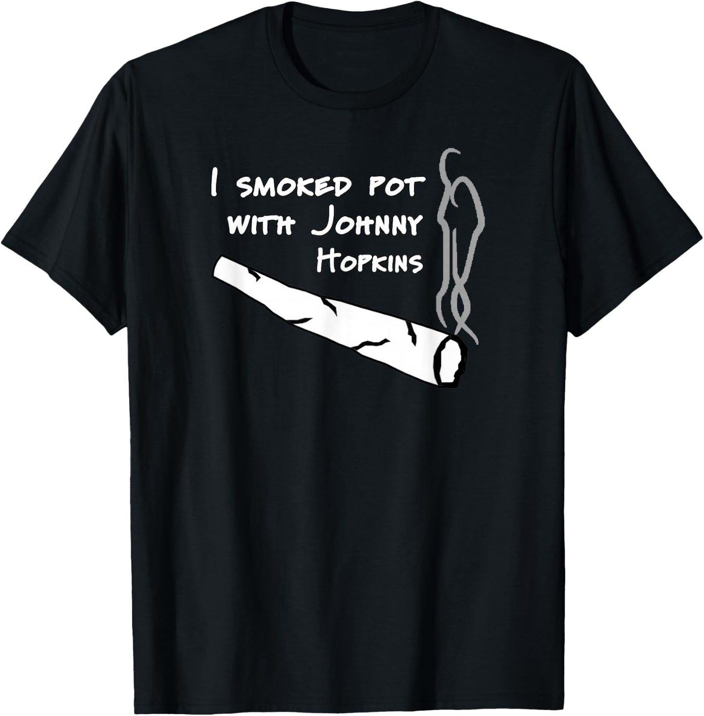 Step Brothers Comedy Movie Funny Quote - I Smoked Pot T-Shirt - T-Shirt | Black