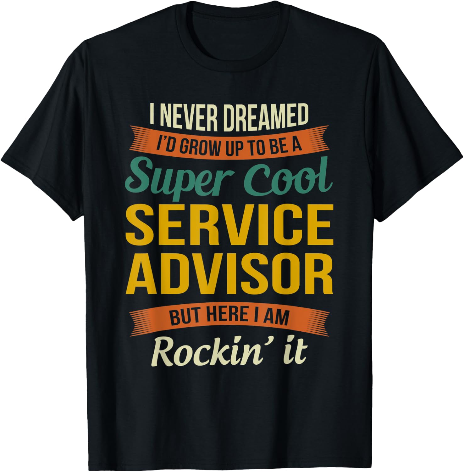 Service Advisor Gifts - Funny Appreciation T-Shirt - T-Shirt | Black