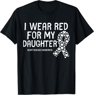 I Wear Red for My Daughter CHD Congenital Heart Disease T-Shirt - T-Shirt | Black