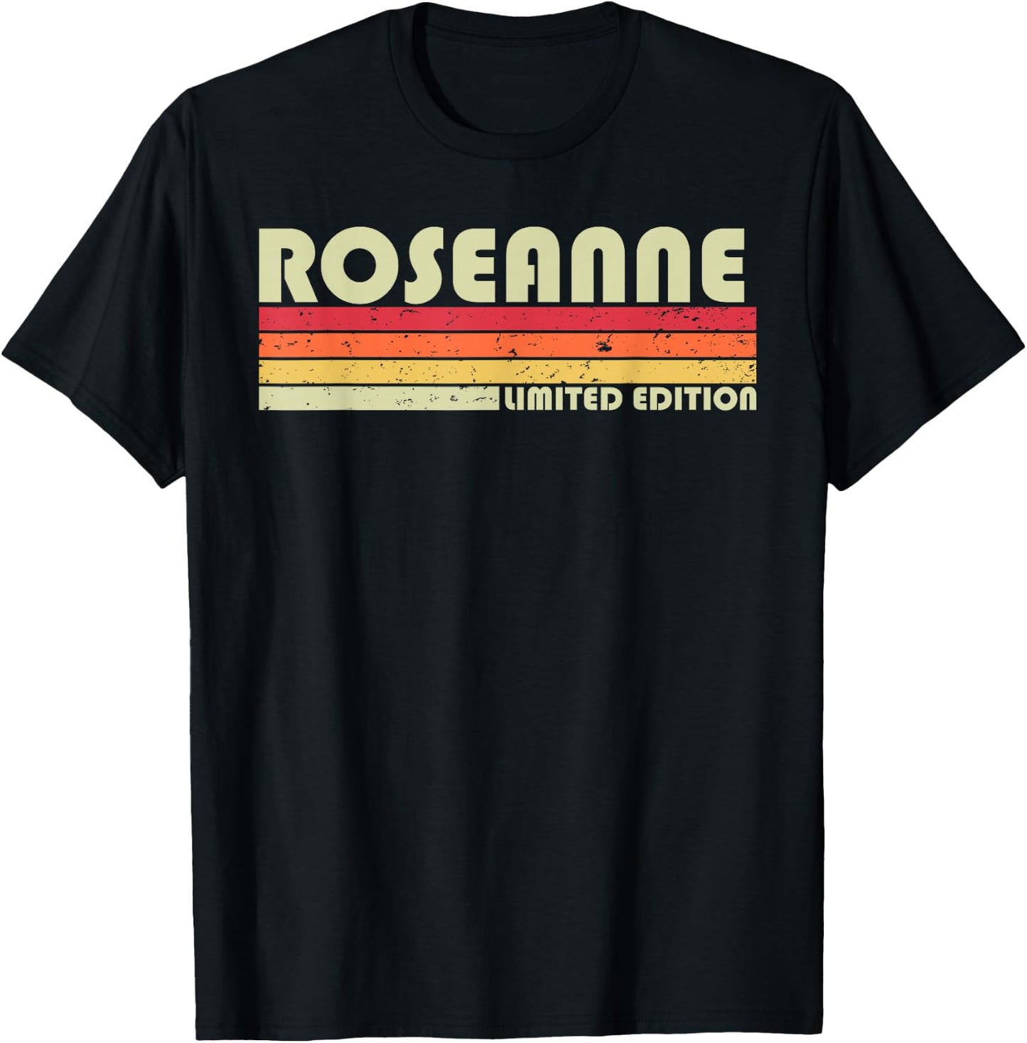 ROSEANNE Name Personalized Retro Vintage 80s 90s Birthday T-Shirt - T-Shirt | Black