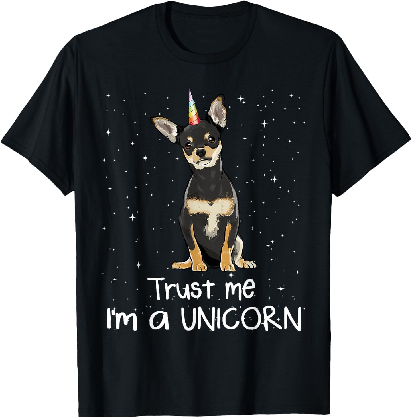 Black Chihuahua Trust Me I'm A Unicorn Dog Men Women T-Shirt - T-Shirt | Black