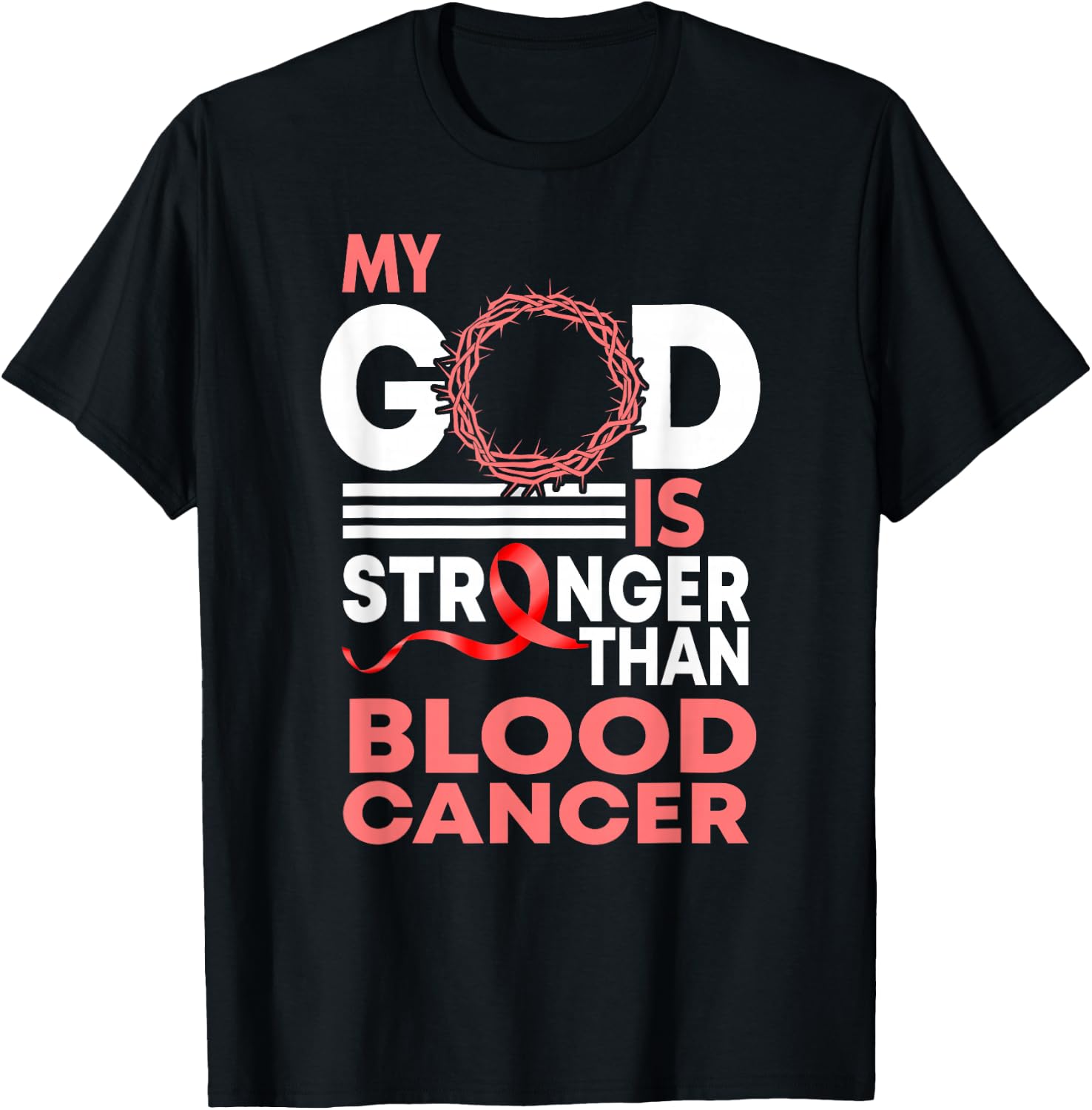 Faith My God Is Stronger Than Blood Cancer Awareness T-Shirt - T-Shirt | Black