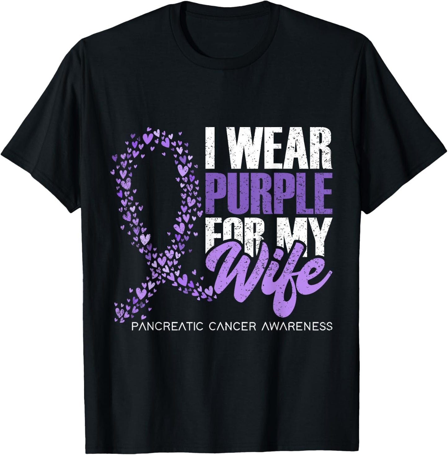 I Wear Purple For My Wife Pancreatic Cancer Awareness T-Shirt - T-Shirt | Black