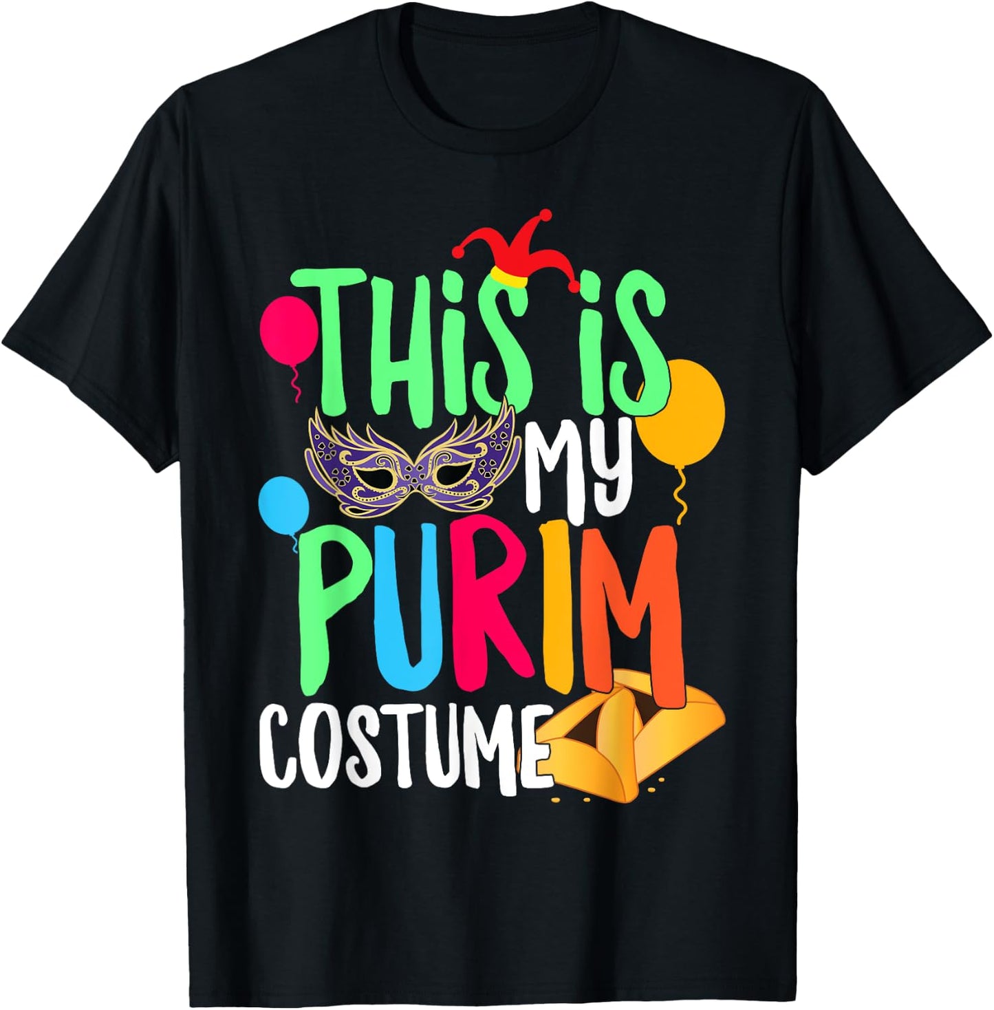This Is My Purim Costume Jewish Happy Purim Hamantash Gift T-Shirt - T-Shirt | Black