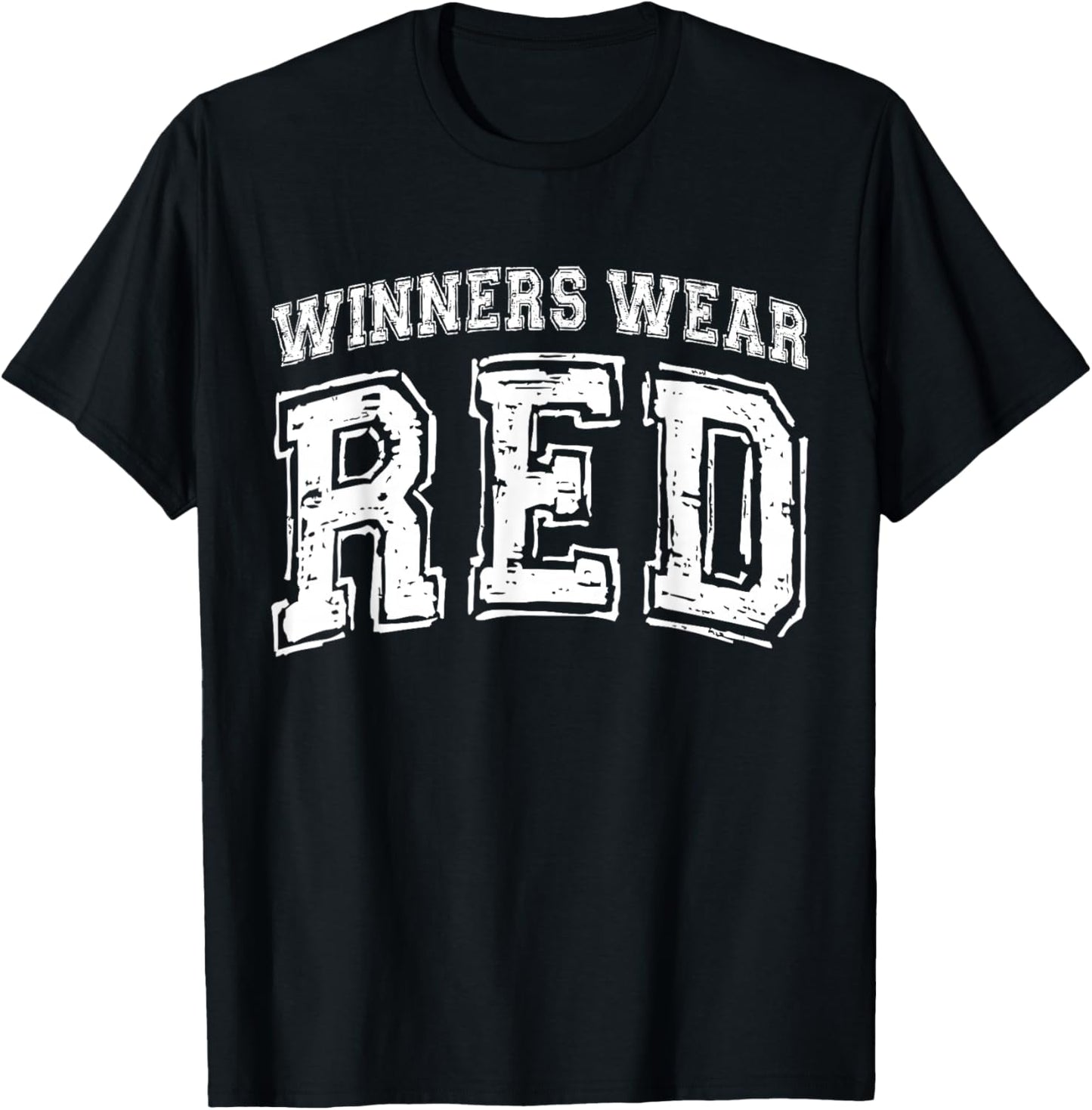 Winners Wear Red Color War Camp Red Team Game Competitional T-Shirt - T-Shirt | Black