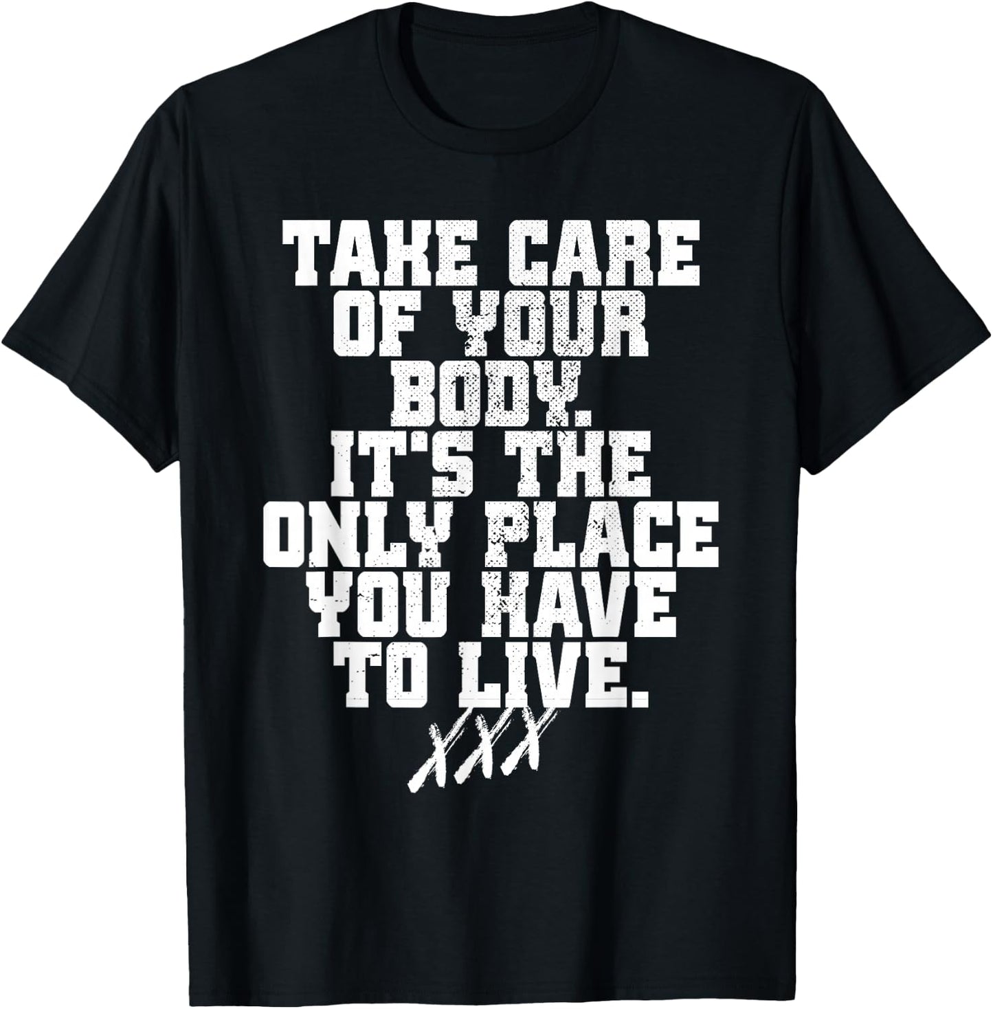 Take Care Of Your Body Straight Edge Forever Edger Life XXX T-Shirt - T-Shirt | Black