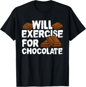 Funny Fitness Workout Gym Will Exercise For Chocolate T-Shirt - T-Shirt | Black