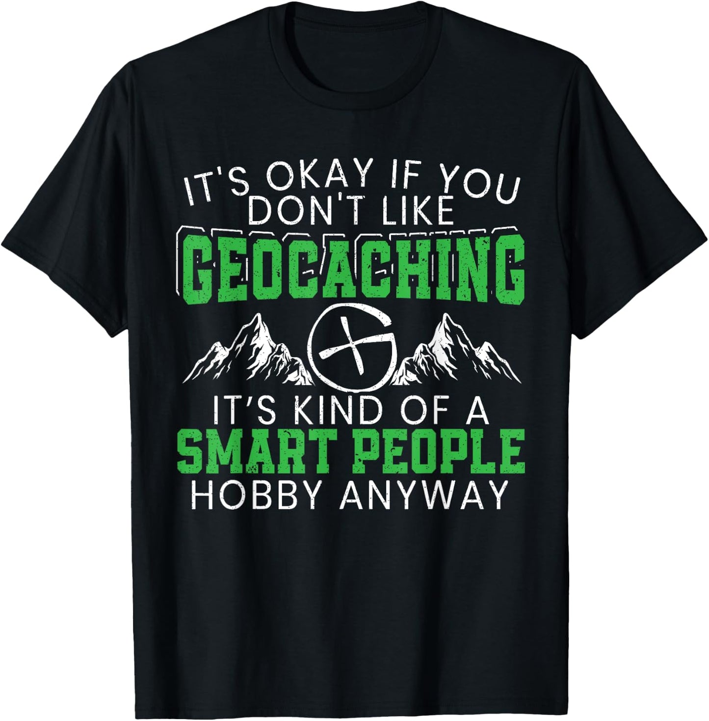 Funny Geocaching Outdoor Activity Treasure Hunting GPS T-Shirt - T-Shirt | Black