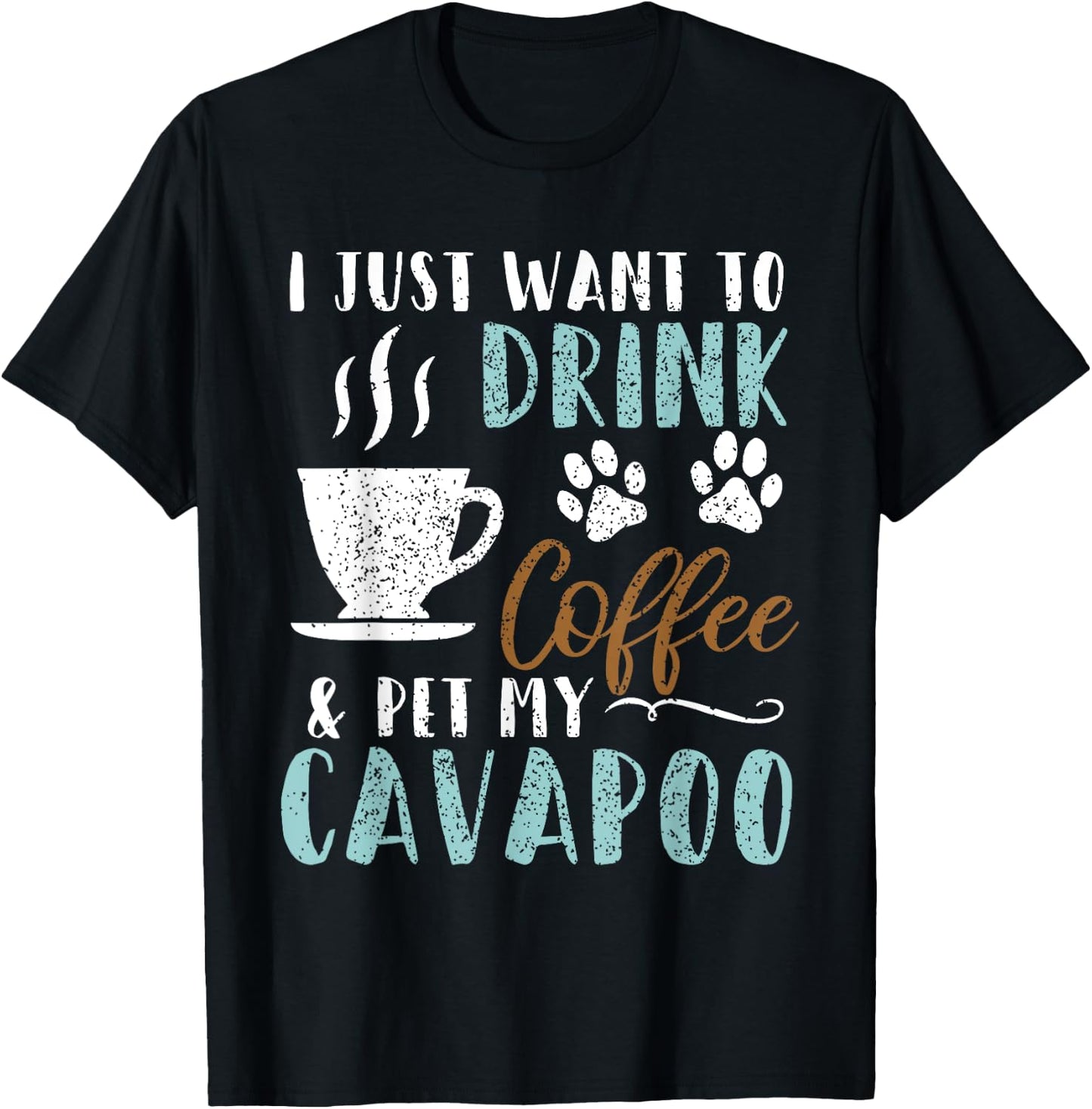 Funny Coffee and Pet My Cavapoo Dog Gift T-Shirt - T-Shirt | Black
