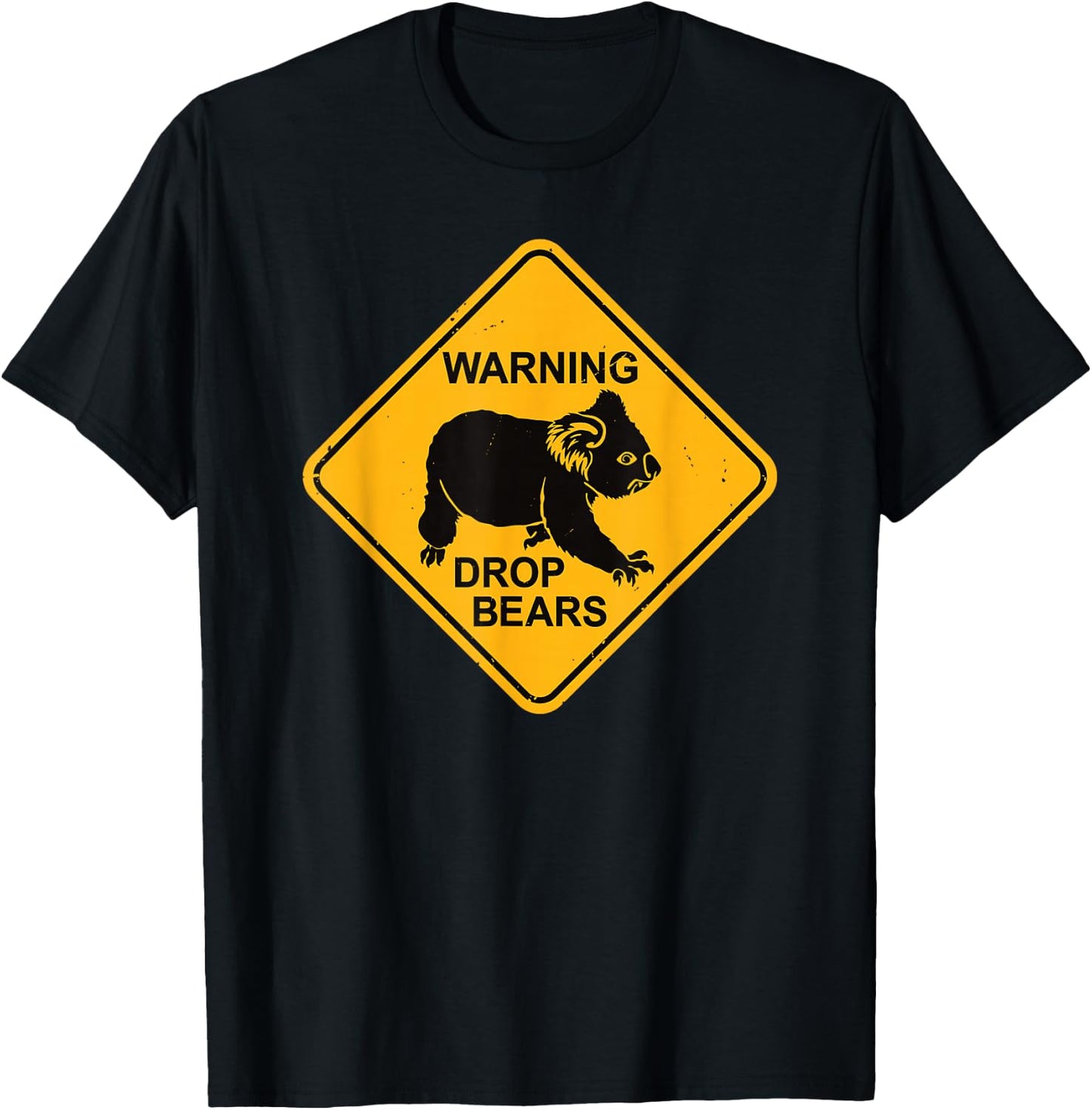 Koala Bear Warning Sign - Drop Bears Funny Koalas Australia T-Shirt - T-Shirt | Black