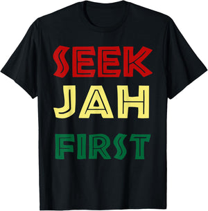 Seek Jah First Rastafarian Gifts Reggae Music Rasta Colors T-Shirt - T-Shirt | Black