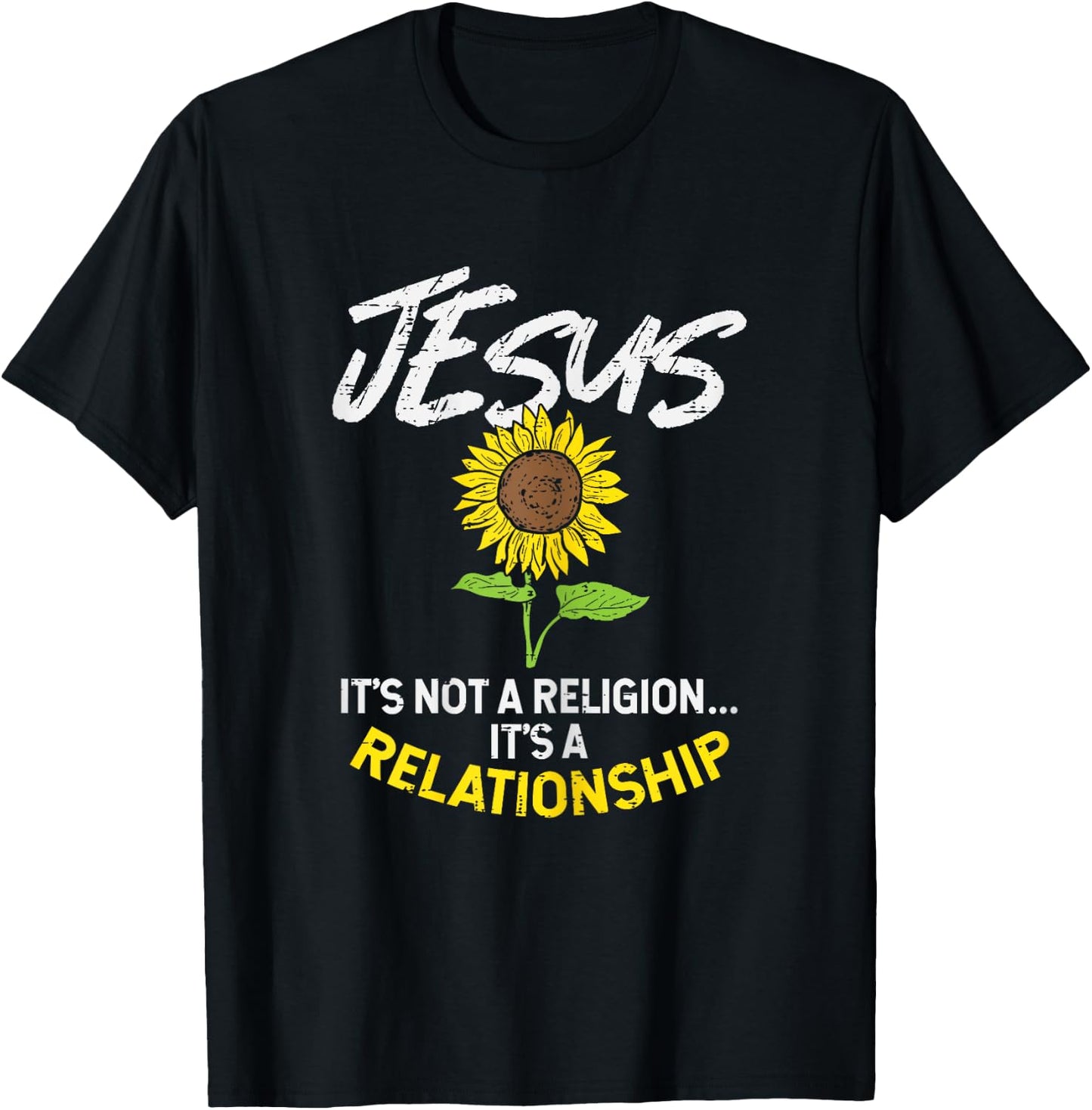 BoredKoalas Jesus Shirts Religious Christian Gift Sunflower Jesus Not Religion Relationship God Christian Gift T-Shirt - T-Shirt | Black