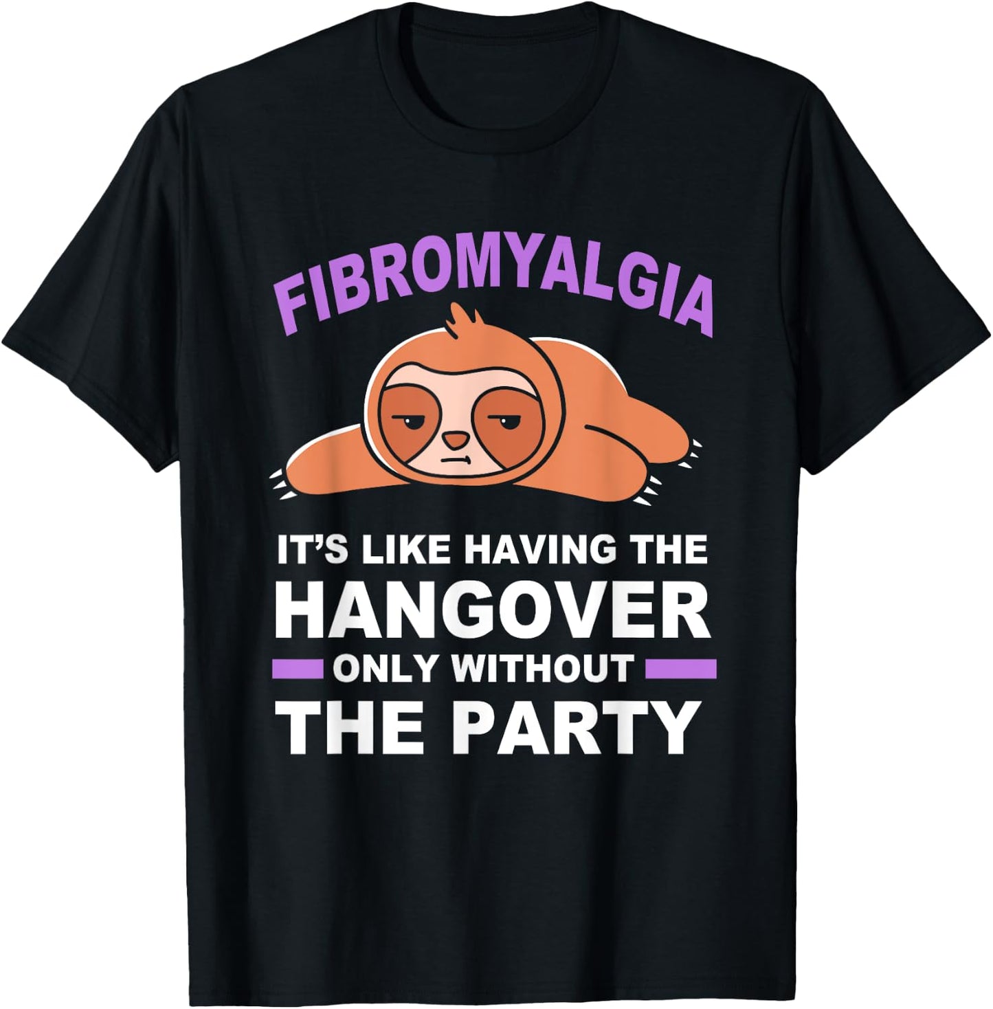 Purple Sloth Funny Fibromyalgia T-Shirt - T-Shirt | Black