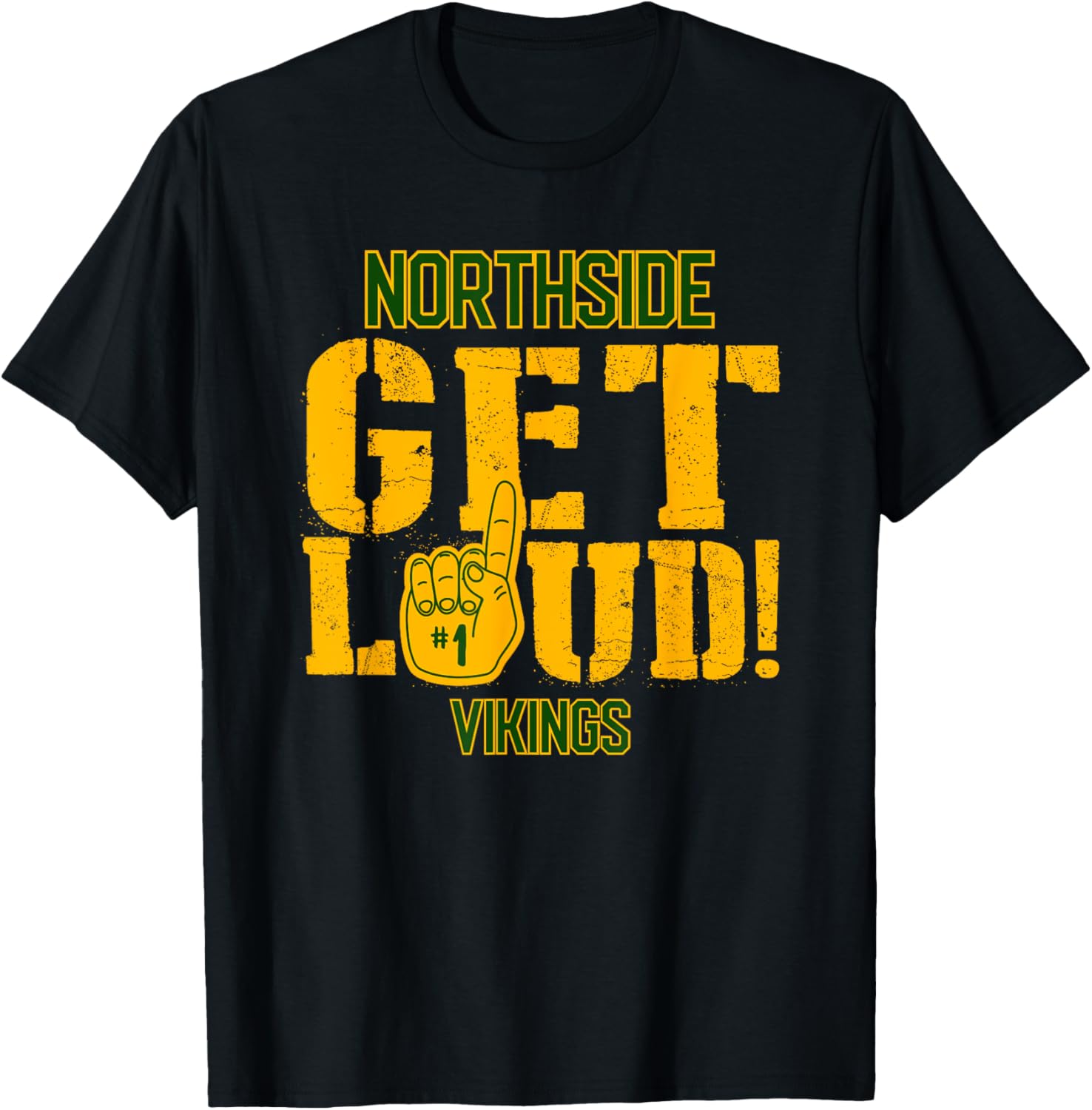 Northside High School GET LOUD Vikings T-Shirt - T-Shirt | Black
