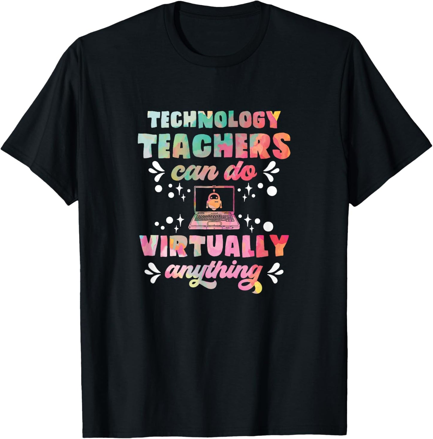 Technology Teacher Can Do Virtually Anything Funny Teacher Women T-Shirt - T-Shirt | Black