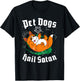 Pet Dogs Hail Satan Kawaii Satanic Dog Astrology Witchcraft Men Women T-Shirt - T-Shirt | Black