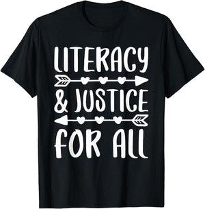 Literacy and Justice for All Shirt Librarian Social Justice T-Shirt - T-Shirt | Black
