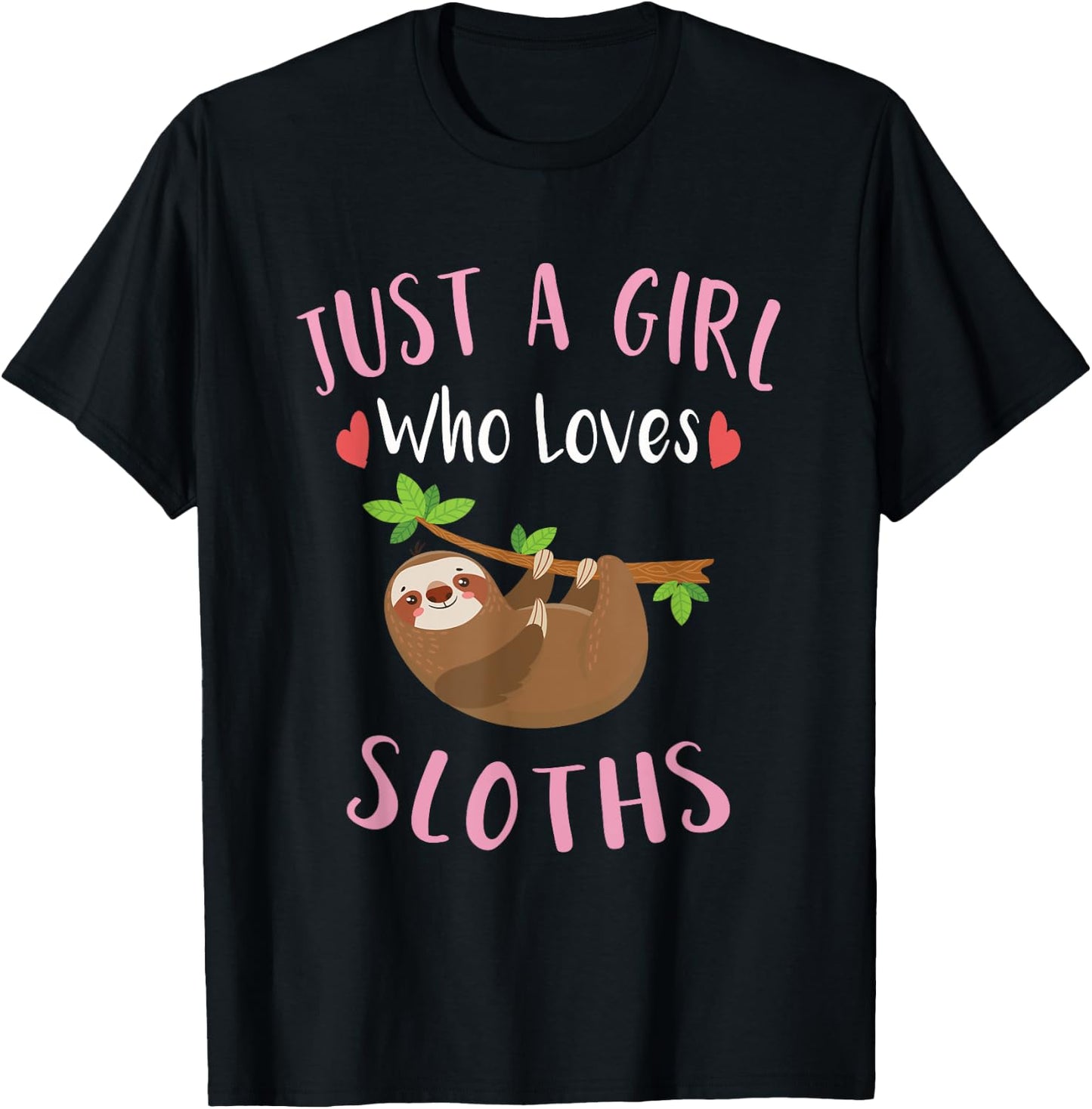 Kids Sloth Shirt Just a Girl Who Loves Sloths Lovers Gift T-Shirt - T-Shirt | Black