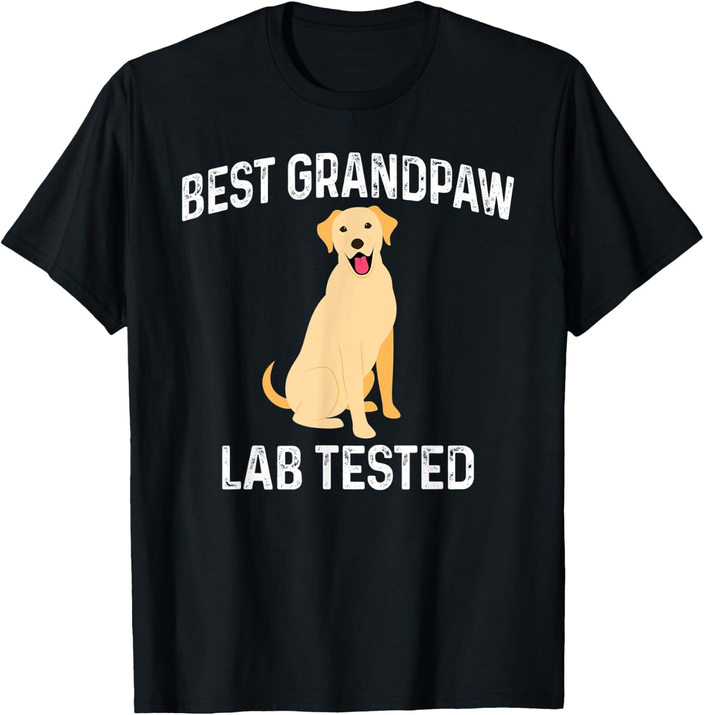Funny Best Grandpaw Lab Tested Labrador Retriever Joke Dog Men T-Shirt - T-Shirt | Black