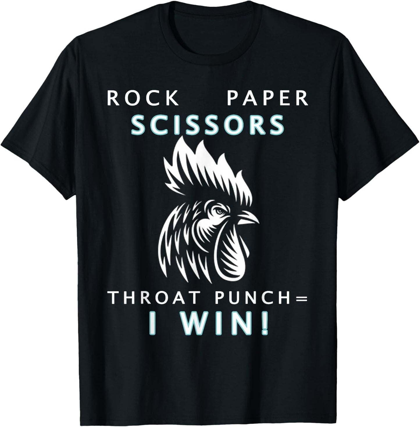 Rock Paper Scissor Throat Punch I Win Chicken T-Shirt - T-Shirt | Black