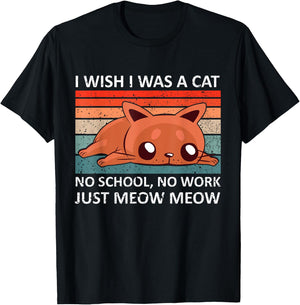 I wish I was a cat no school no work just meow meow - retro Women T-Shirt - T-Shirt | Black