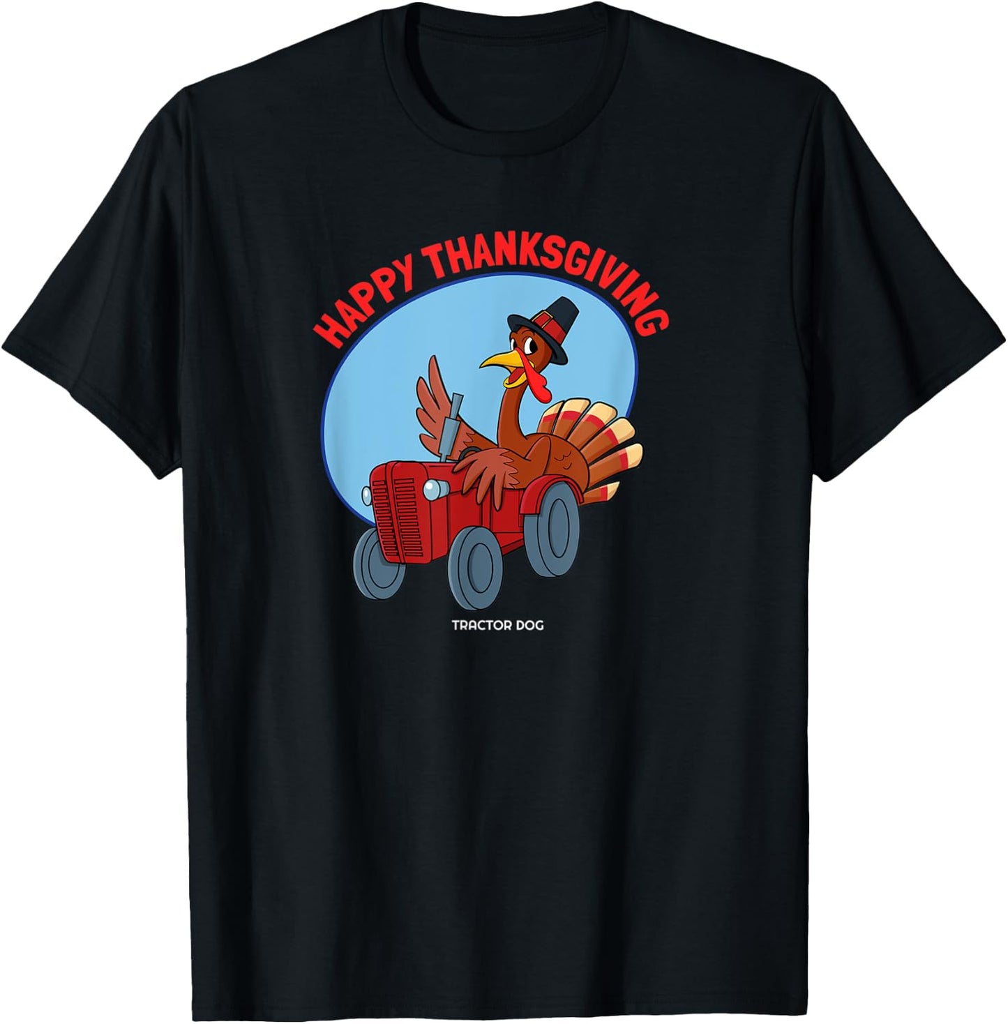Happy Thanksgiving Turkey Driving a Tractor T-Shirt - T-Shirt | Black