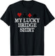 Bridge Player Gifts - My Lucky Bridge Shirt Funny Contract T-Shirt - T-Shirt | Black