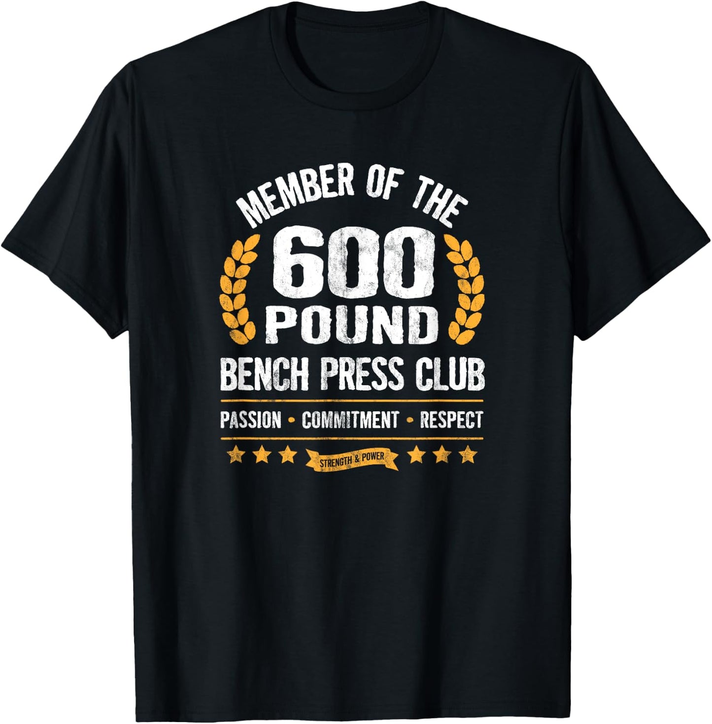 600 Pound Bench Press Club Strong Men Women Gym T-Shirt - T-Shirt | Black