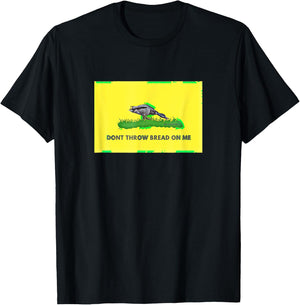 Don T Throw Bread On Me Funny Duck Hunting T-Shirt - T-Shirt | Black