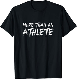 More than an athlete T-Shirt - T-Shirt | Black