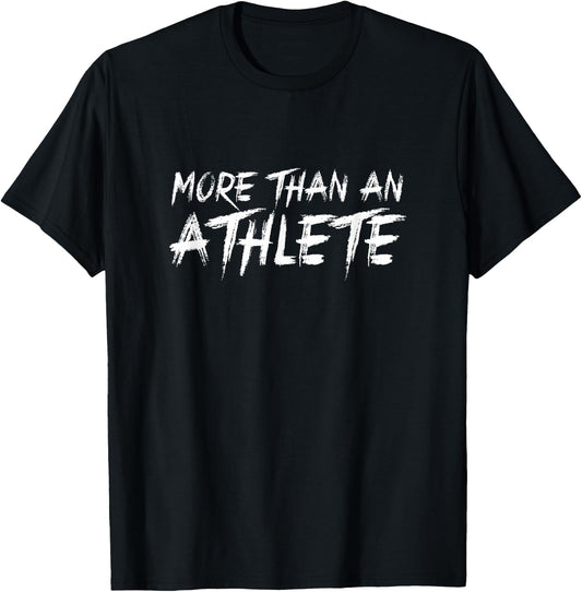 More than an athlete T-Shirt - T-Shirt | Black