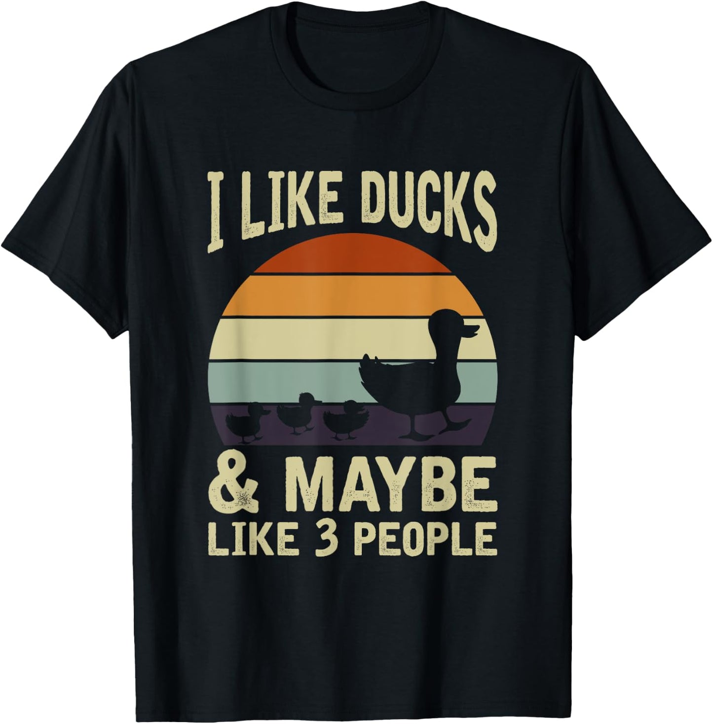 I Like Ducks And Maybe 3 People Funny Farmer Gift Duck T-Shirt - T-Shirt | Black