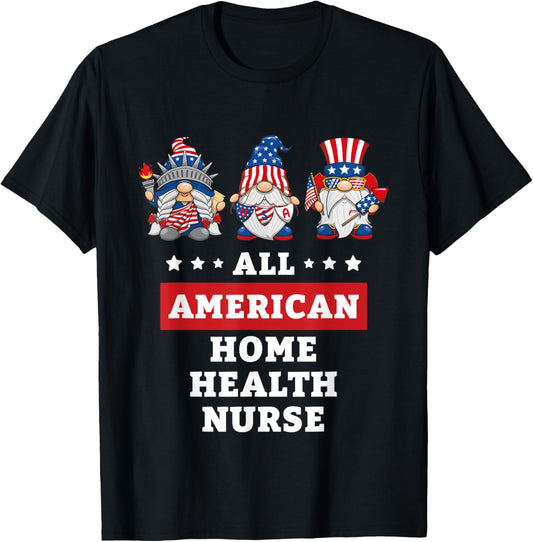 Home Health Nurse Gnomes July 4th American Flag USA T-Shirt - T-Shirt | Black