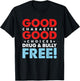 Anti-Bullying Drugs Movement Drugs & Tyranny Free T-Shirt - T-Shirt | Black