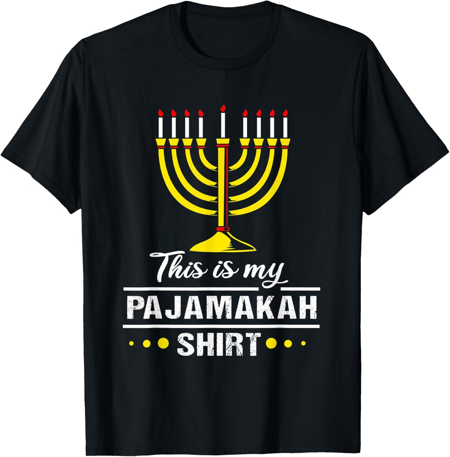 Chanukah Pajamas For Family Hanukkah Pajamakah T-Shirt - T-Shirt | Black