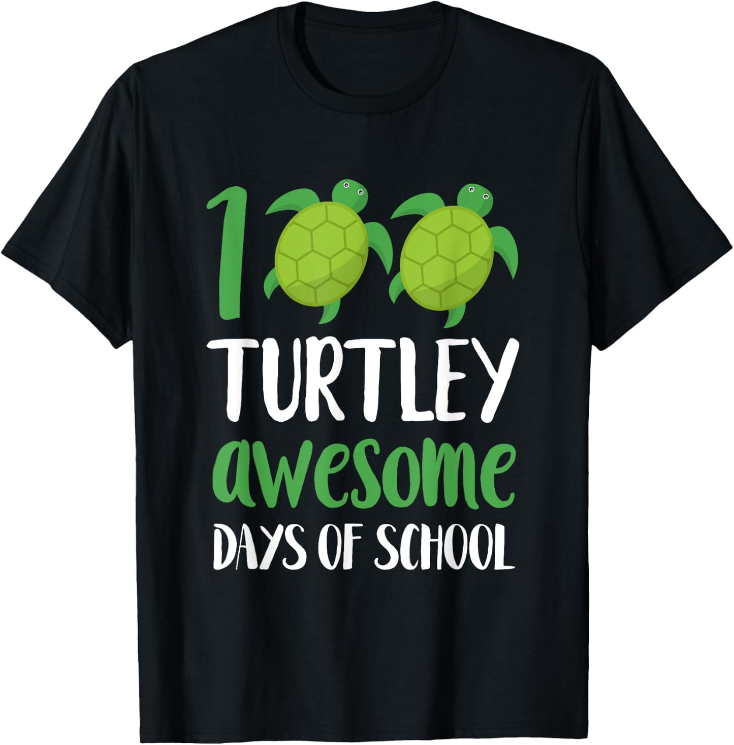 100 Turtley Awesome Days - Cool Turtle 100th Day of School T-Shirt - T-Shirt | Black