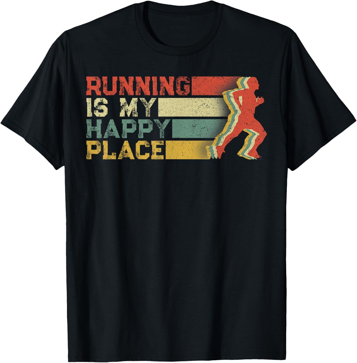 Running is My Happy Place I Love to Run- Runners Gifts T-Shirt - T-Shirt | Black