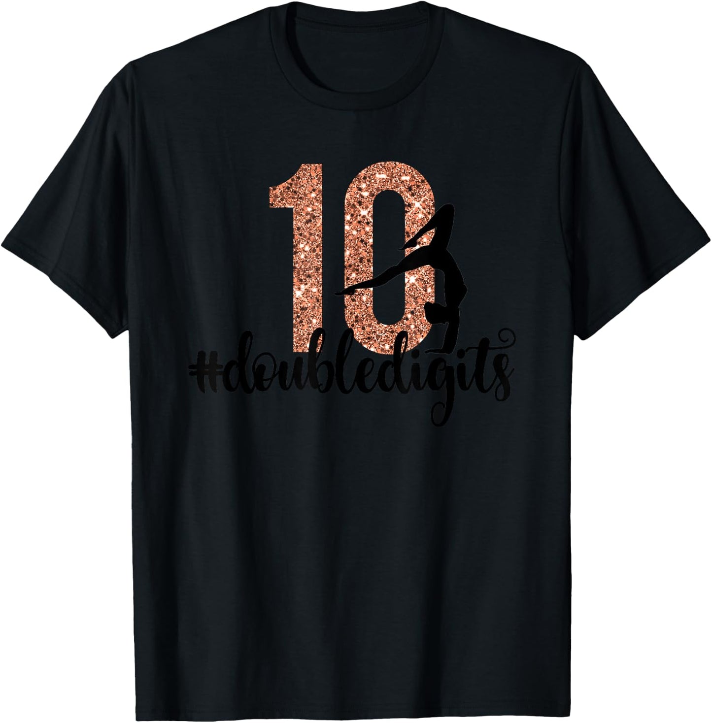 10th Birthday Gift Double Digit Girl Ten 10 T-Shirt - T-Shirt | Black