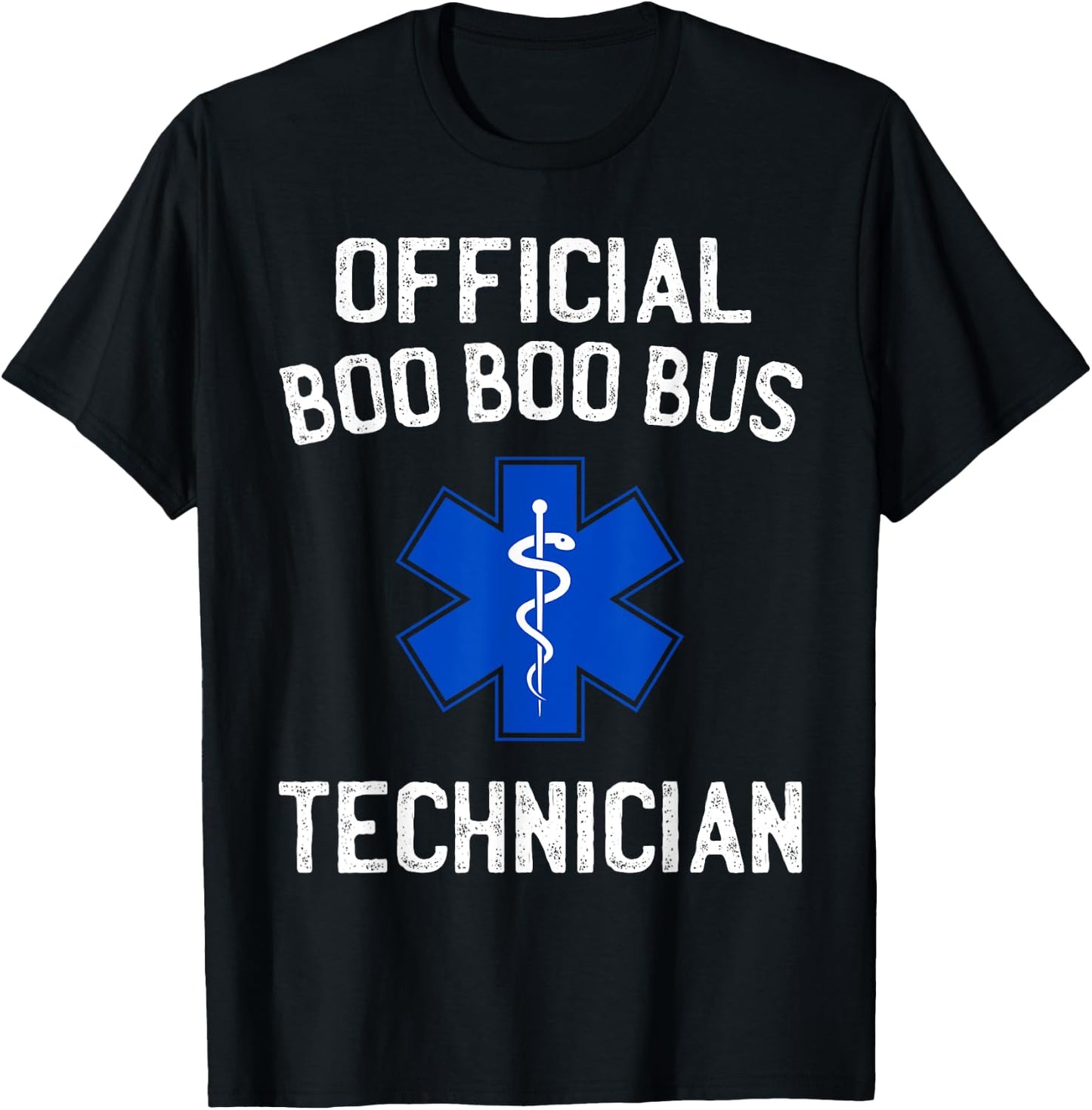 Official Boo Boo Bus Technician Funny EMT AMR EMS Paramedic T-Shirt - T-Shirt | Black