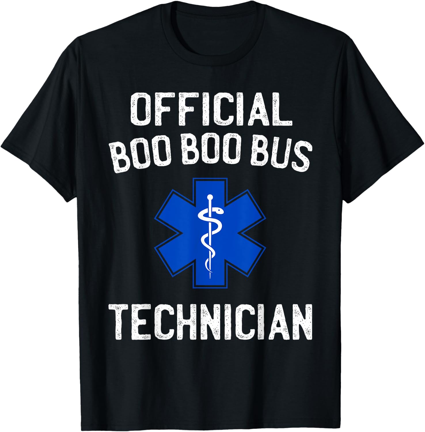 Official Boo Boo Bus Technician Funny EMT AMR EMS Paramedic T-Shirt - T-Shirt | Black