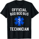 Official Boo Boo Bus Technician Funny EMT AMR EMS Paramedic T-Shirt - T-Shirt | Black