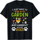 I Just Want To Work In My Garden And Hangout With Dogs T-Shirt - T-Shirt | Black