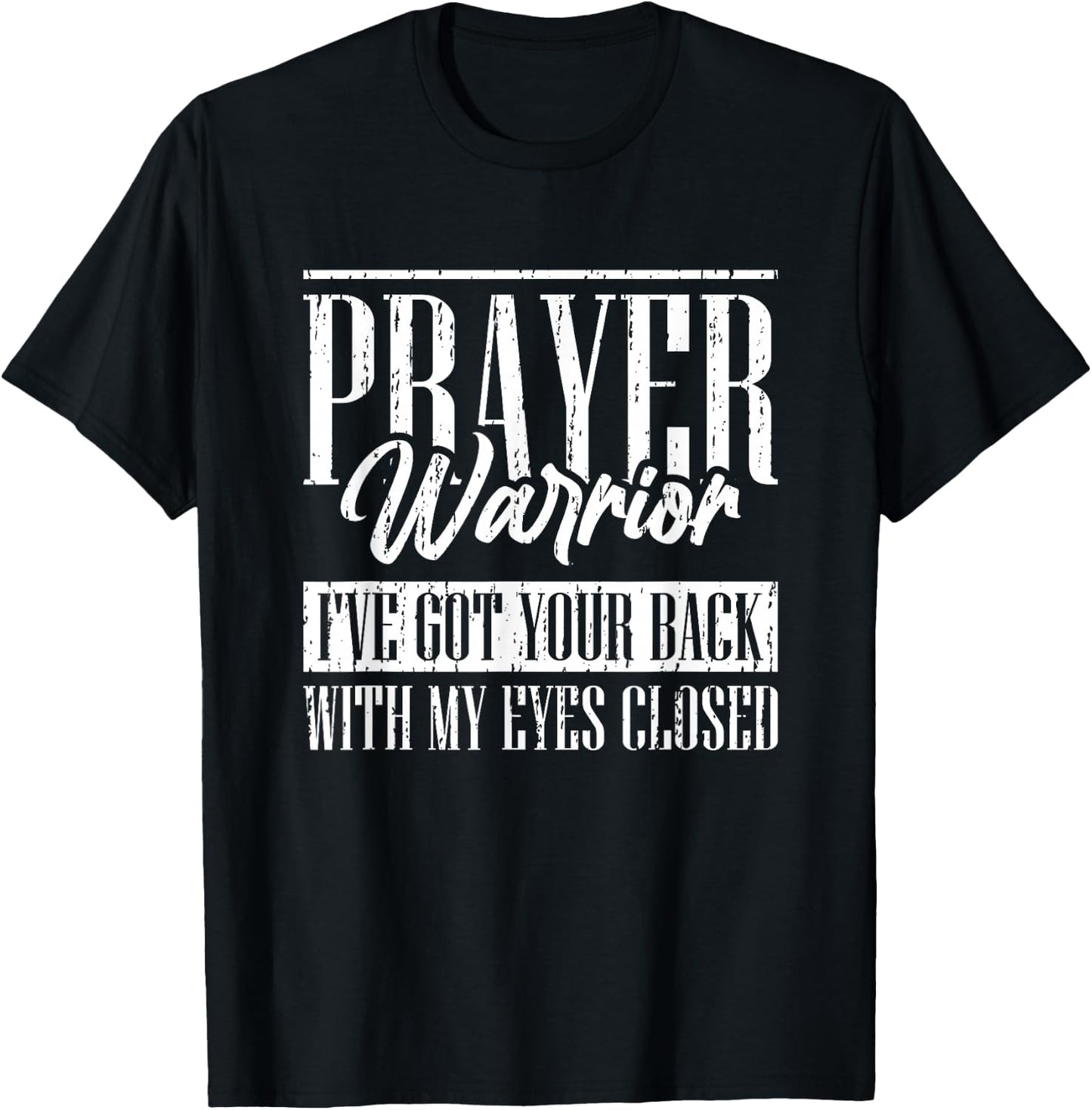 Christian Prayer Warrior Have Faith Quote Bible Verse T-Shirt - T-Shirt | Black
