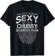 I Hate Being Sexy But I'm A Chubby Bearded Man Husband T-Shirt - T-Shirt | Black